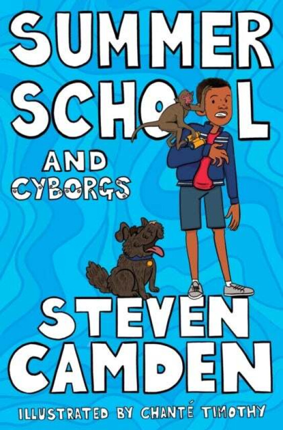 Summer School and Cyborgs av Steven Camden