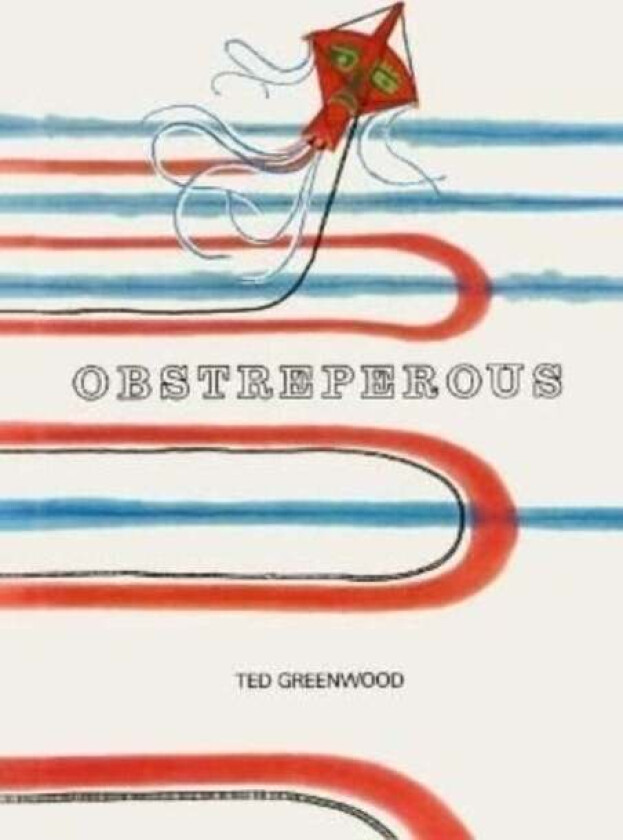 Obstreperous av Ted Greenwood