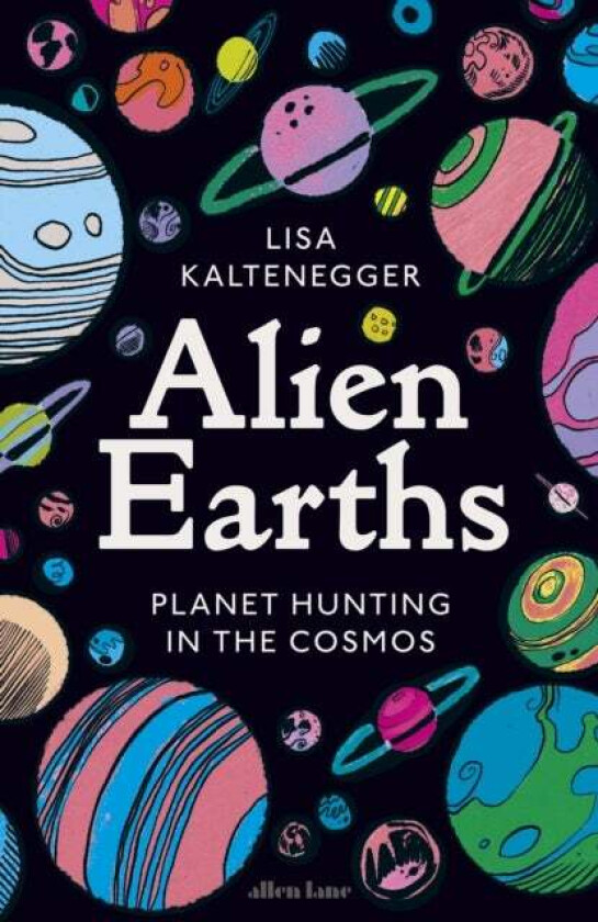 Alien Earths av Lisa Kaltenegger