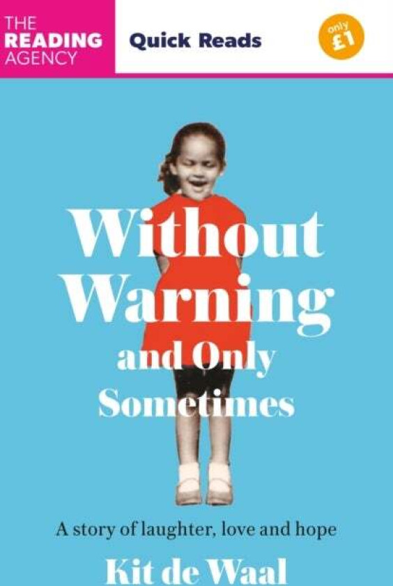 Without Warning and Only Sometimes av Kit de Waal