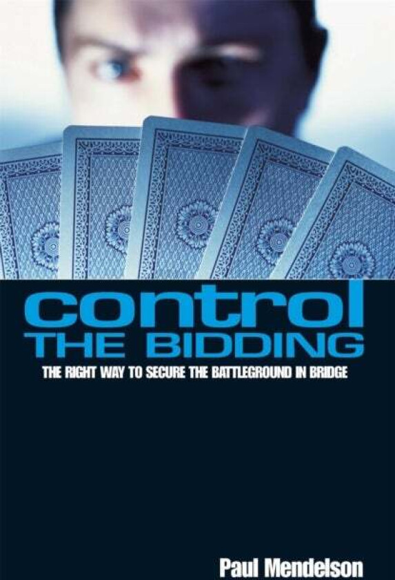 Control The Bidding av Paul Mendelson
