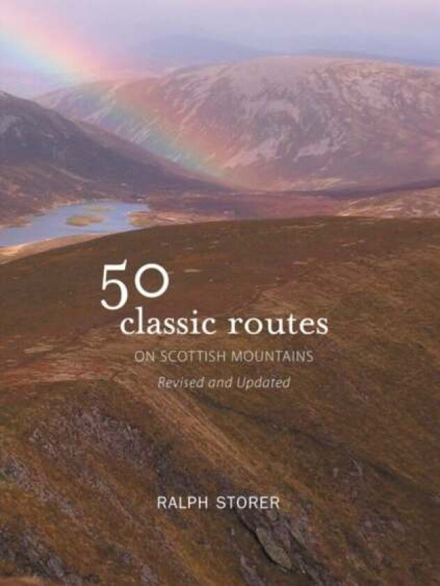50 Classic Routes on Scottish Mountains av Ralph Storer