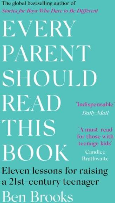 Every Parent Should Read This Book av Ben Brooks