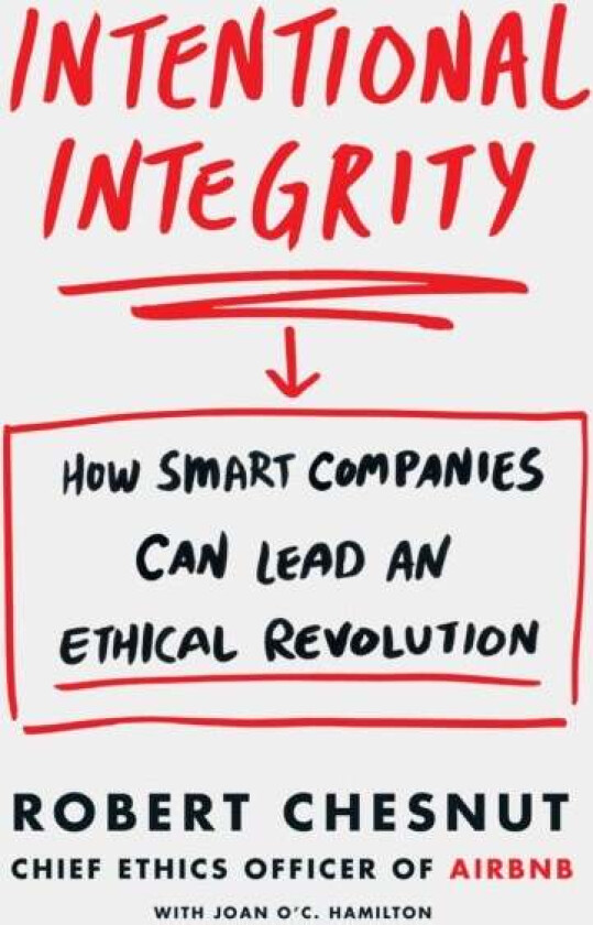 Intentional Integrity Av Robert Chesnut