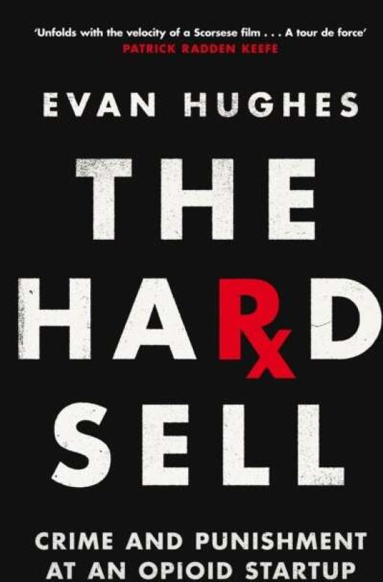 The Hard Sell av Evan Hughes
