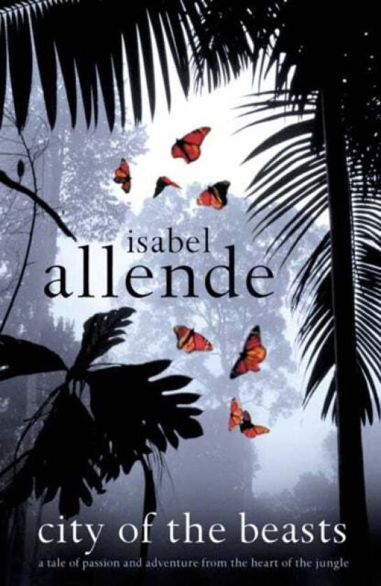 City of the Beasts av Isabel Allende