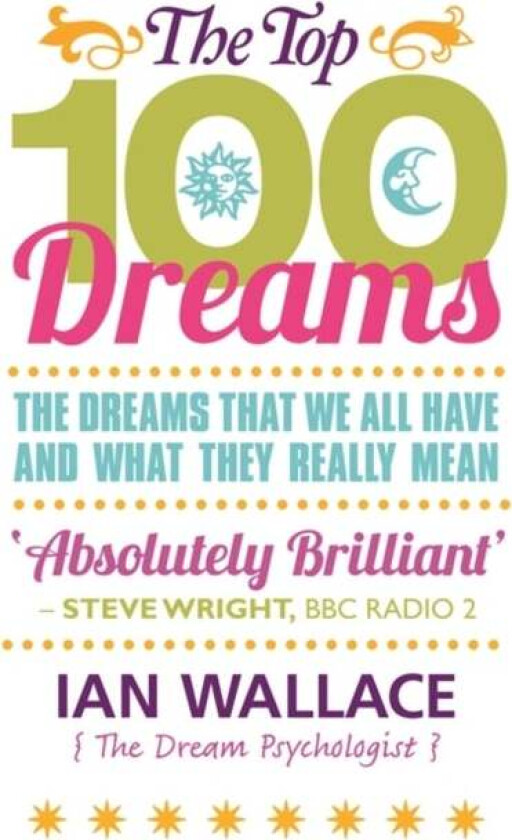 The Top 100 Dreams av . Ian Wallace