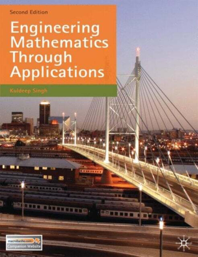 Engineering Mathematics Through Applications av Kuldeep (Department of Physics Astronomy and Mathematics University of Hertfordshire) Singh