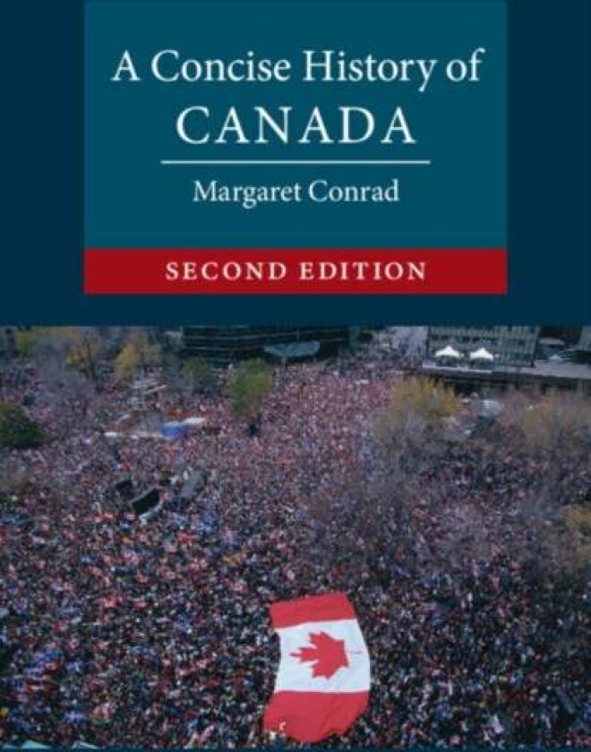 A Concise History of Canada av Margaret (University of New Brunswick) Conrad