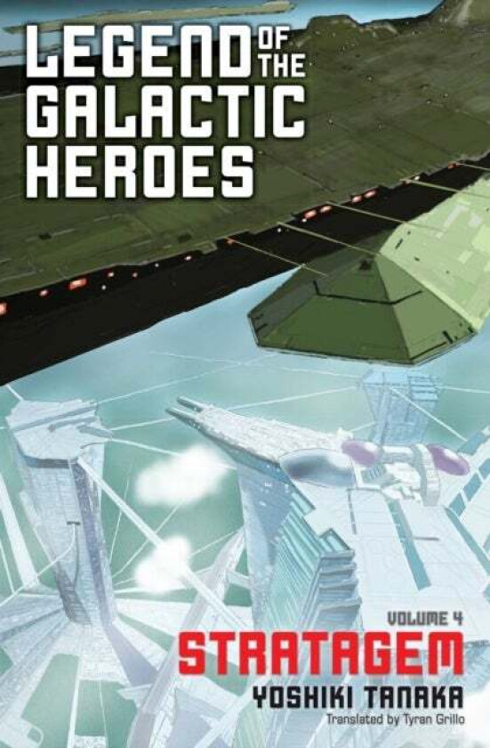 Legend of the Galactic Heroes, Vol. 4 av Yoshiki Tanaka
