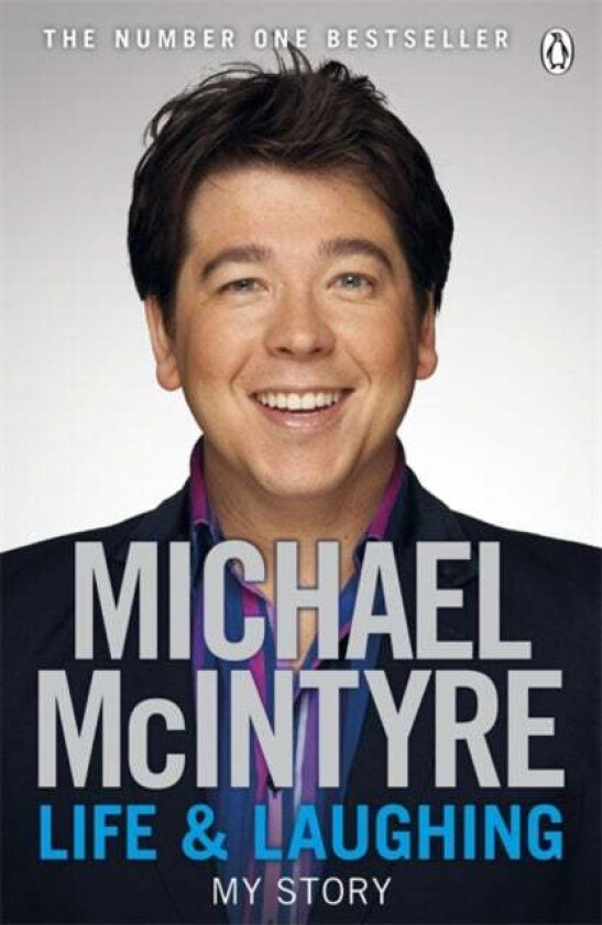 Life and Laughing av Michael McIntyre