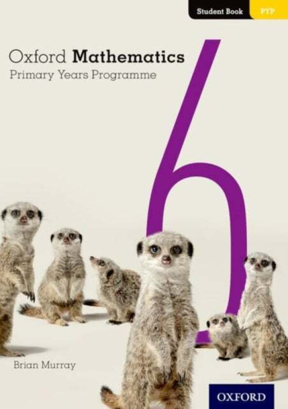 Oxford Mathematics Primary Years Programme Student Book 6 av Brian Murray