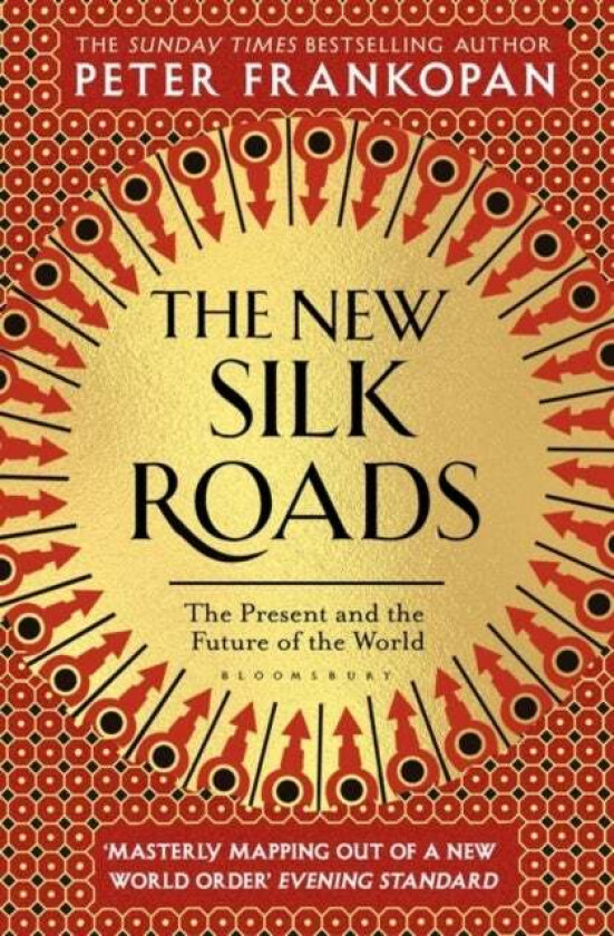 The new silk roads av Peter Frankopan