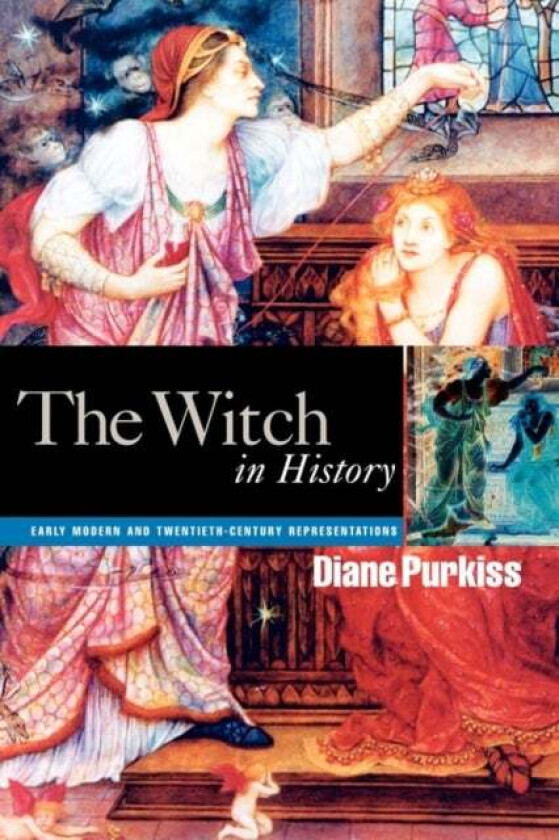 The Witch in History av Diane Purkiss