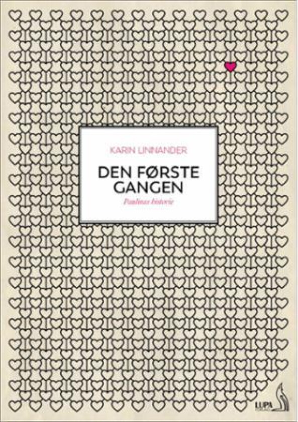 Den første gangen av Karin Linnander