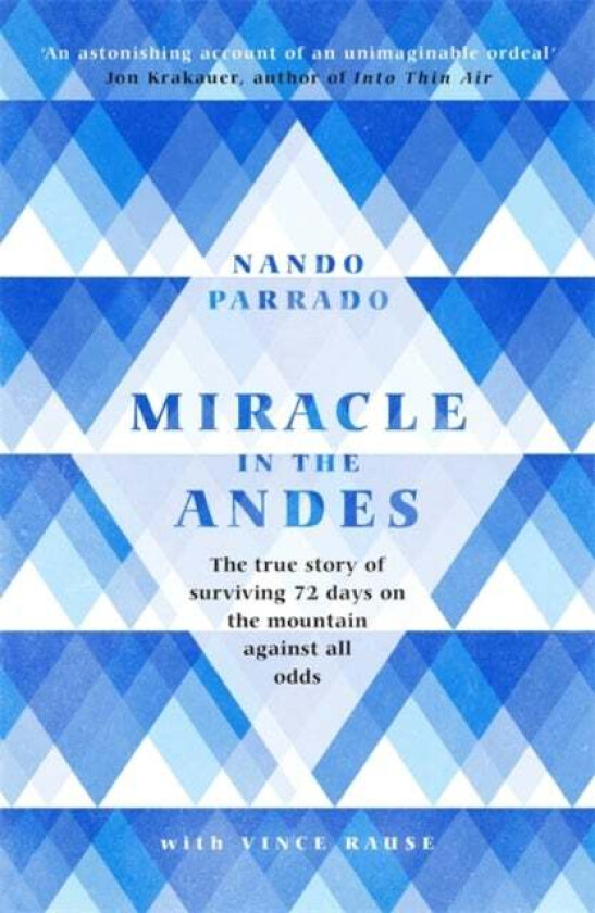 Miracle In The Andes av Nando Parrado