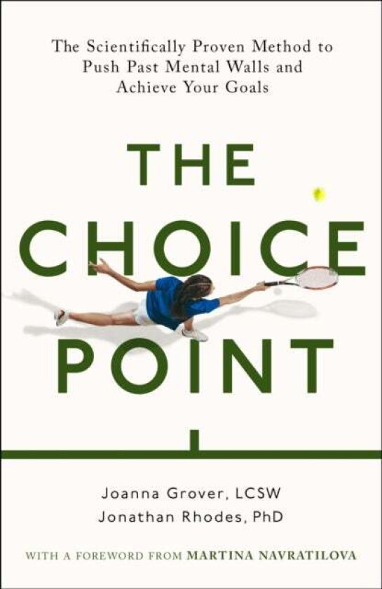 The Choice Point av Joanna Grover, Jonathan Rhodes