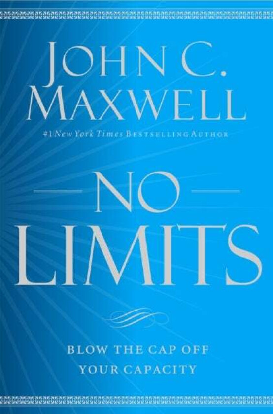 No Limits Av John C. Maxwell