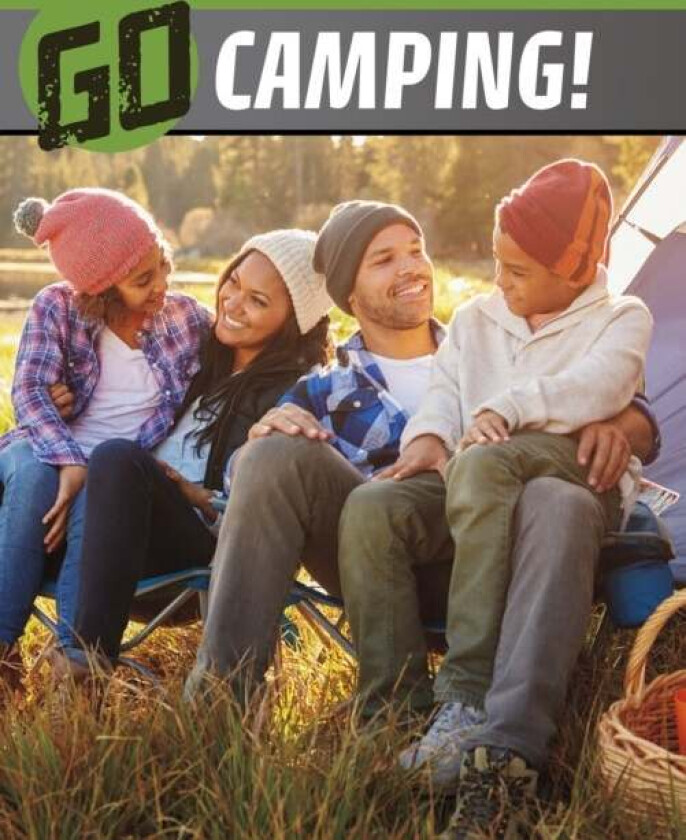 Go Camping! Av Heather Bode