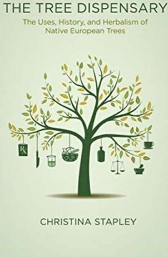 The Tree Dispensary av Christina Stapley