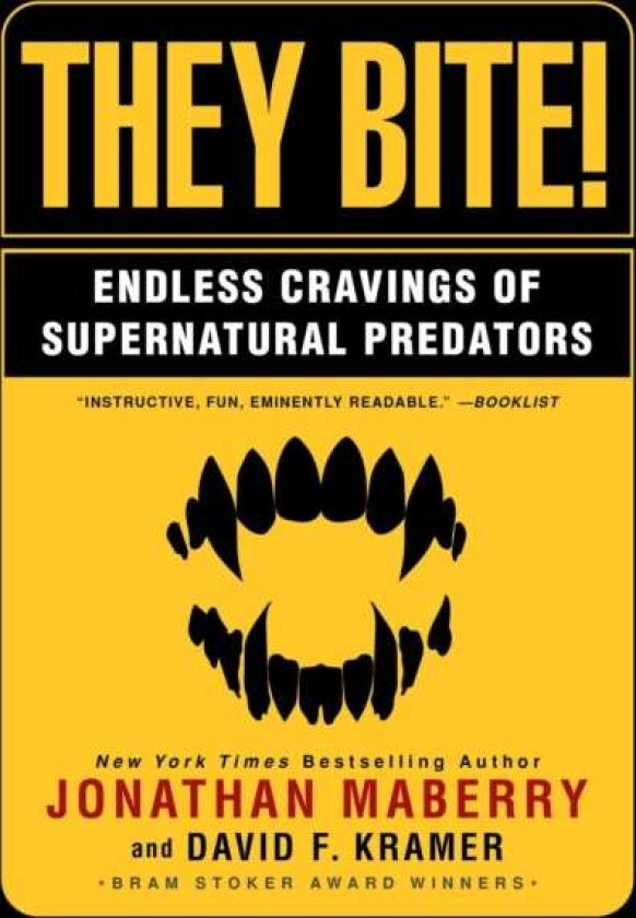 They Bite Av Jonathan Maberry, David Kramer
