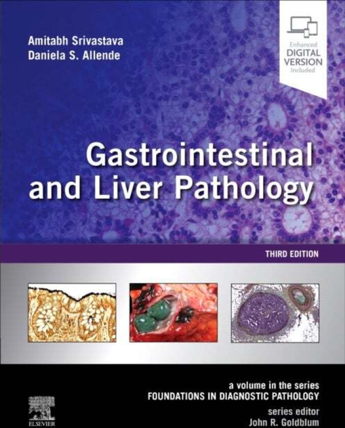 Gastrointestinal and Liver Pathology av Amitabh MD (Assistant Professor Department of Pathology Dartmouth Hitchcock Medical Center Lebanon NH) Srivast