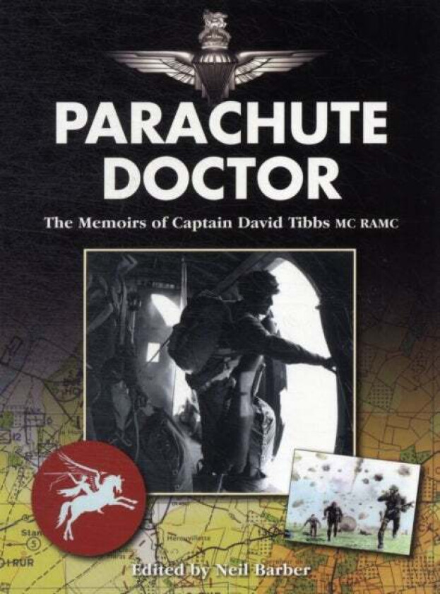 Parachute Doctor av David Tibbs RAMC MC