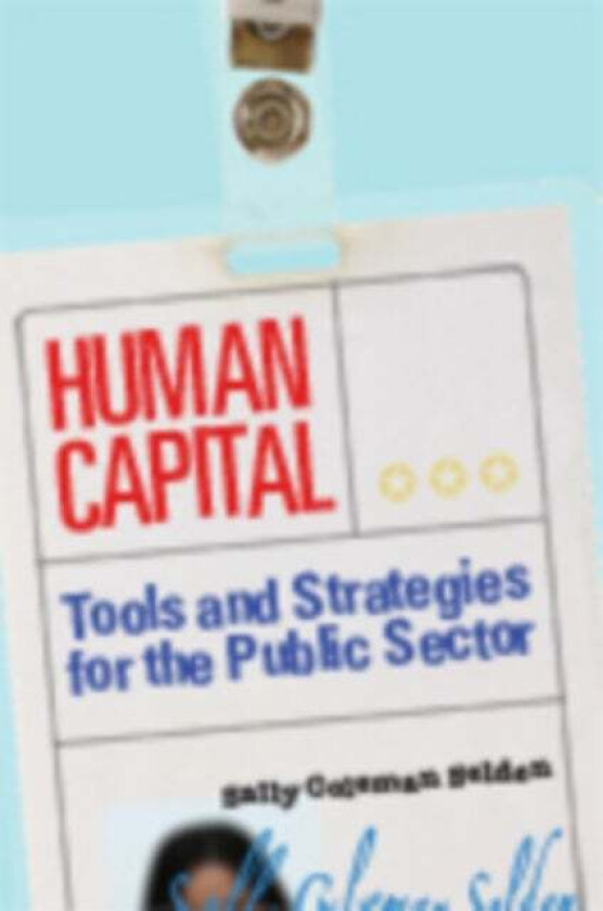 Human Capital av Sally Coleman Selden