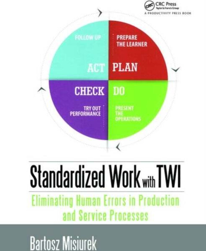Standardized Work with TWI av Bartosz Misiurek