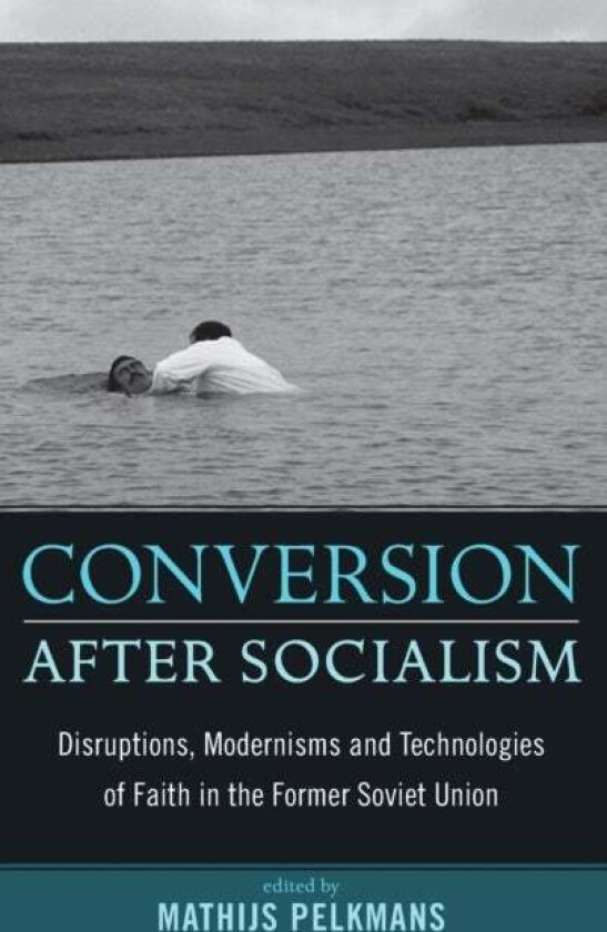 Conversion After Socialism