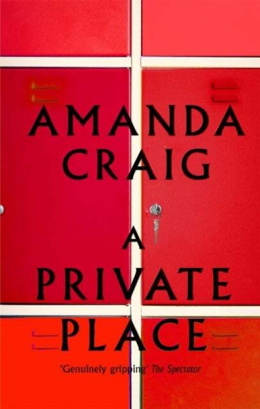 A Private Place av Amanda Craig