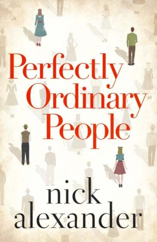Perfectly Ordinary People av Nick Alexander