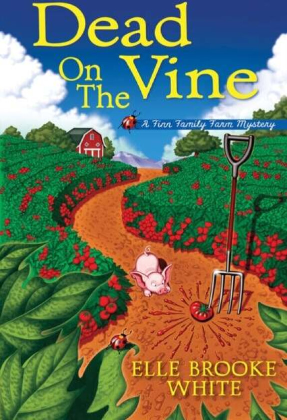 Dead On The Vine av Elle Brooke White