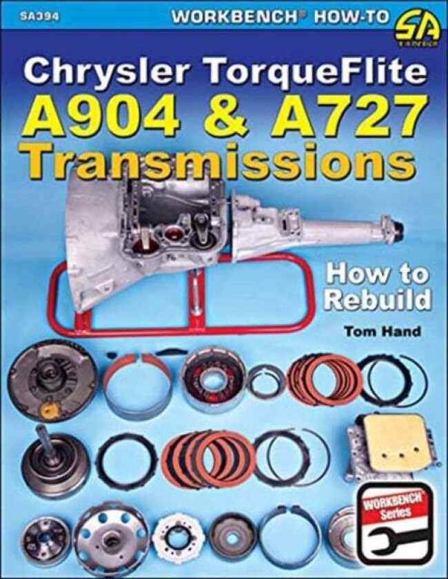 Chrysler Torqueflite A904 and A727 Transmissions av Tom Hand