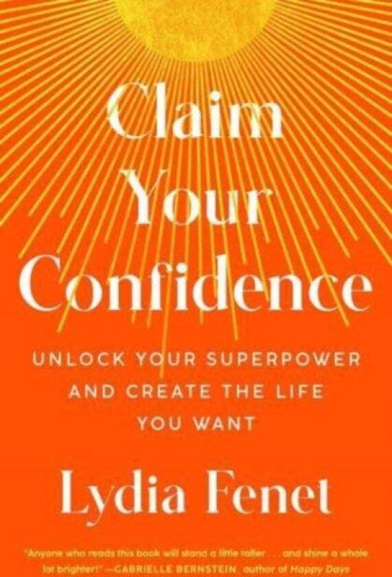 Claim Your Confidence av Lydia Fenet