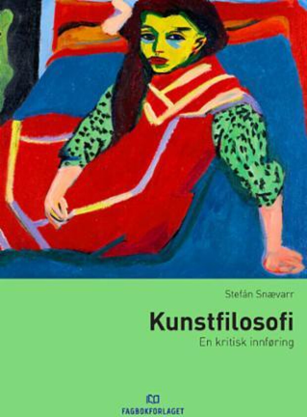 Kunstfilosofi av Stefán Snævarr