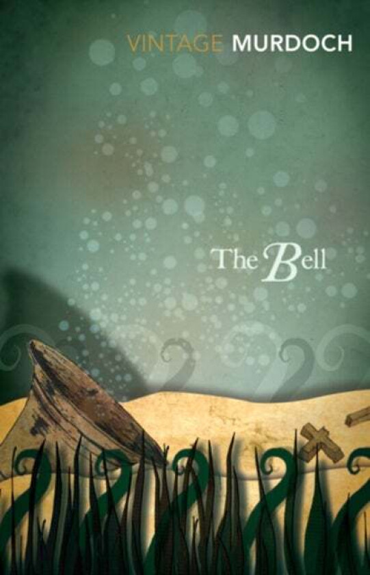 The Bell av Iris Murdoch