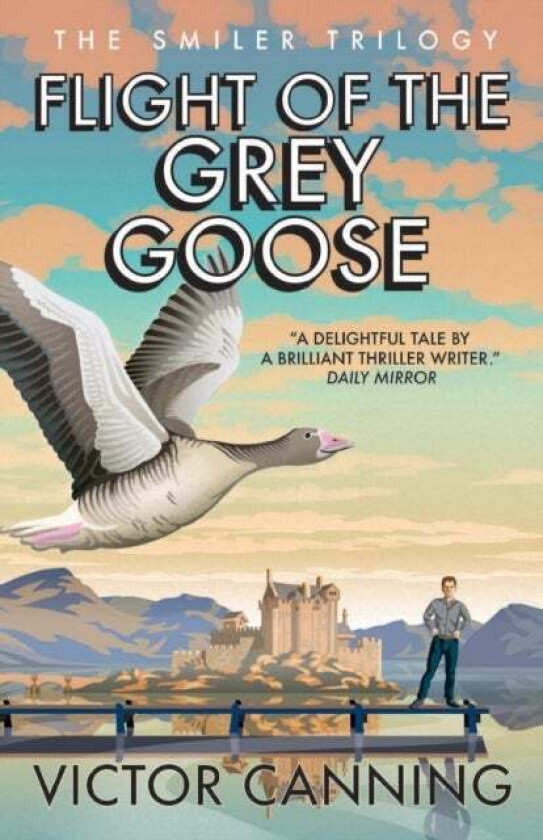 Flight of the Grey Goose av Victor Canning