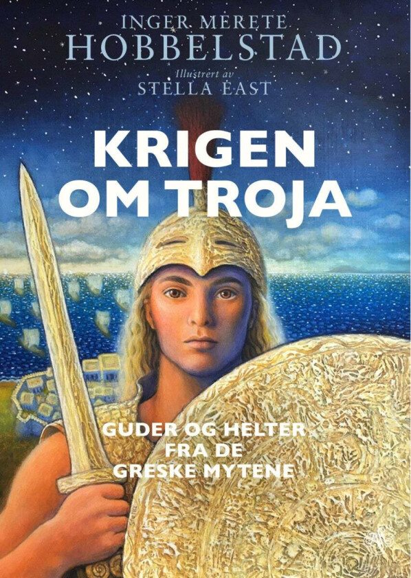 Krigen om Troja av Inger Merete Hobbelstad