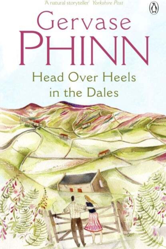 Head Over Heels in the Dales av Gervase Phinn