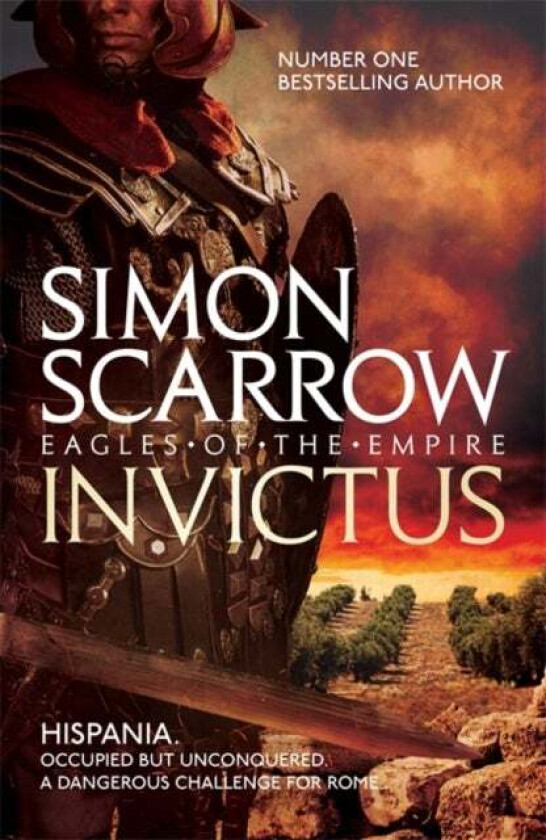 Invictus (Eagles of the Empire 15) av Simon Scarrow