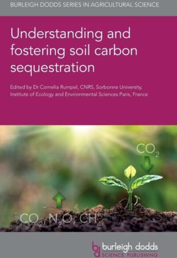 Understanding and Fostering Soil Carbon Sequestration