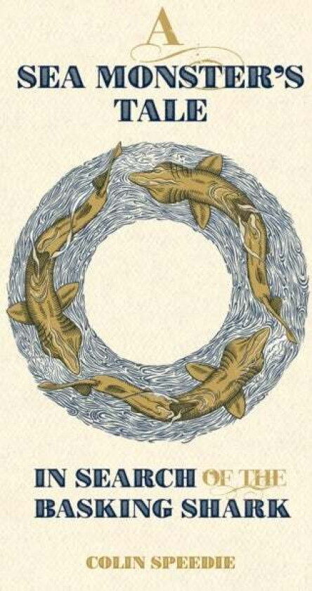 A Sea Monster's Tale av Colin Speedie