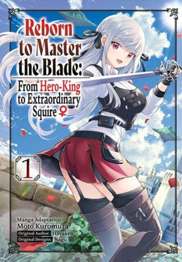 Reborn to Master the Blade: From Hero-King to Extraordinary Squire, Vol. 1 (manga) av Hayaken