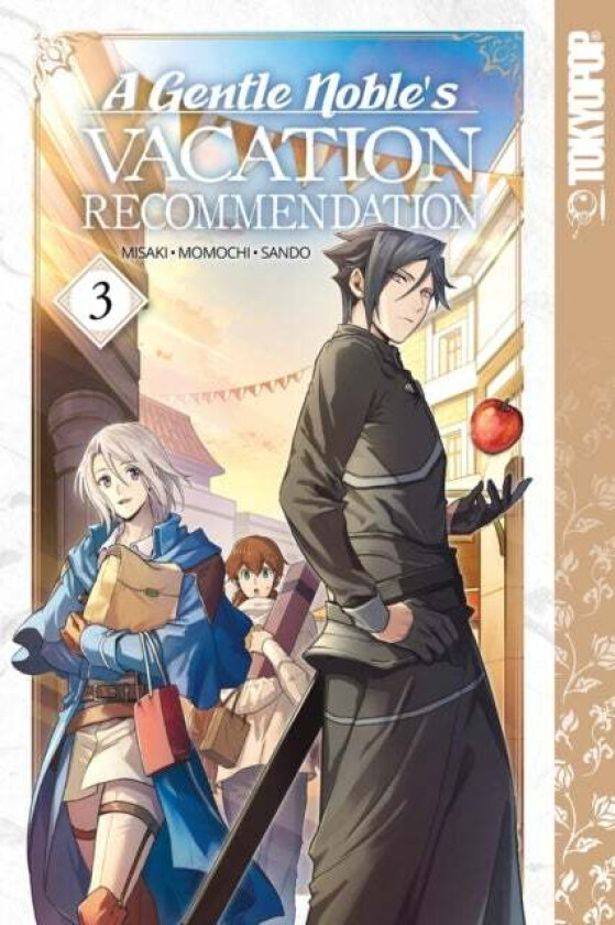 A Gentle Noble's Vacation Recommendation, Volume 3 av Misaki, Momochi, Sando