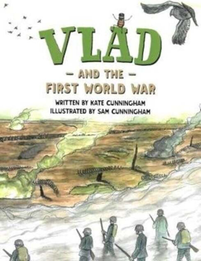 Vlad and the First World War av Kate Cunningham