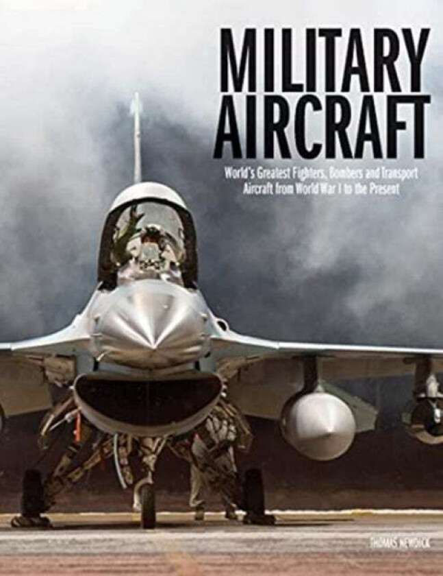 Military Aircraft av Thomas Newdick
