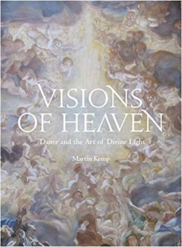 Visions of Heaven av Martin Kemp