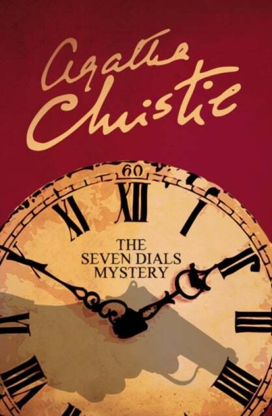 The Seven Dials Mystery av Agatha Christie