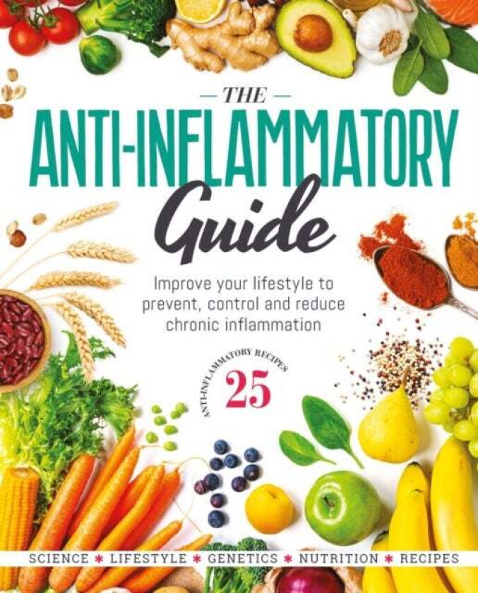 The Anti-Inflammatory Guide av Future Publishing